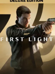 007: First Light Deluxe Edition Rune Release PC 2026