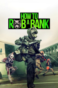 How to Rob a Bank 2026 4KUHD DDP5.1 .torrent